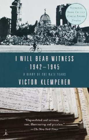 Carte I Will Bear Witness, Volume 2 Victor Klemperer