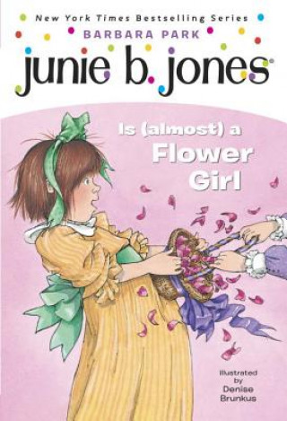 Książka Junie B. Jones Is (Almost) a Flower Girl Barbara Park