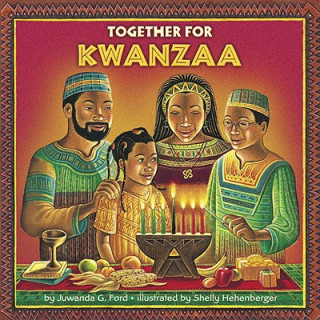 Book Together for Kwanzaa Juwanda G. Ford