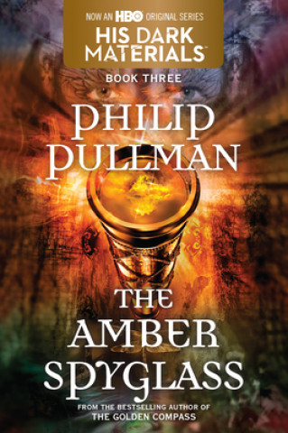 Книга His Dark Materials: The Amber Spyglass (Book 3) Philip Pullman