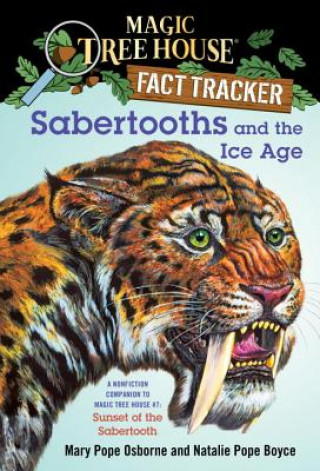 Buch Magic Tree House Fact Tracker #12 Sabertooths and the Ice Age Mary Pope Osborne