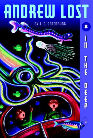 Kniha In the Deep J. C. Greenburg
