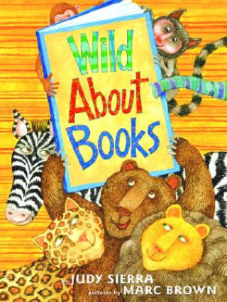 Kniha Wild About Books Judy Sierra