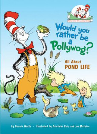 Carte Would You Rather Be a Pollywog? Bonnie Worth