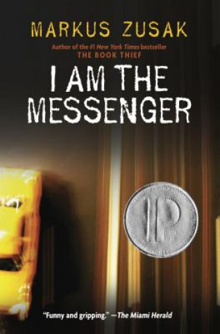 Kniha I Am the Messenger Markus Zusak