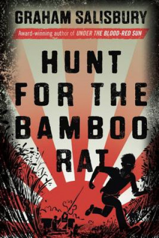 Knjiga Hunt for the Bamboo Rat Graham Salisbury