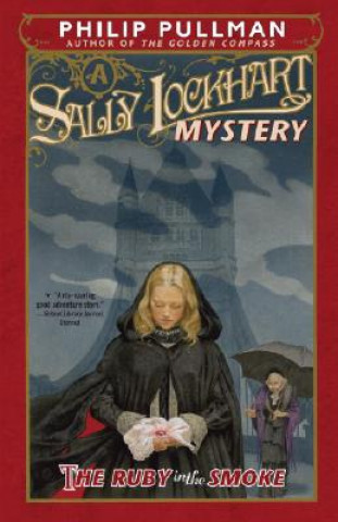 Könyv Ruby in the Smoke: A Sally Lockhart Mystery Philip Pullman