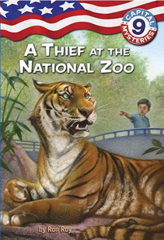 Book Capital Mysteries #9: A Thief at the National Zoo Ron Roy