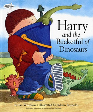 Könyv Harry and the Bucketful of Dinosaurs Ian Whybrow
