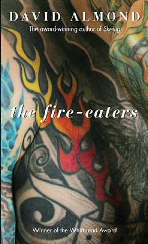 Könyv THE FIRE-EATERS David Almond