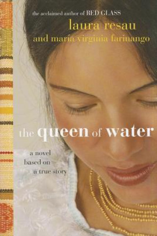 Book The Queen of Water Laura Resau