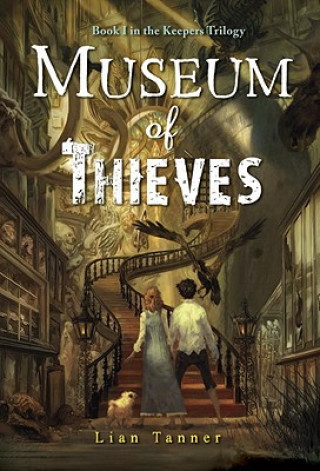 Kniha Museum of Thieves Lian Tanner