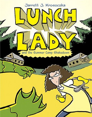 Книга Lunch Lady 4 Jarrett J. Krosoczka