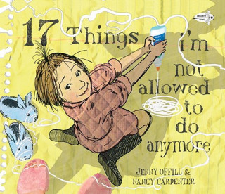 Kniha 17 Things I'm Not Allowed to Do Anymore Jenny Offill
