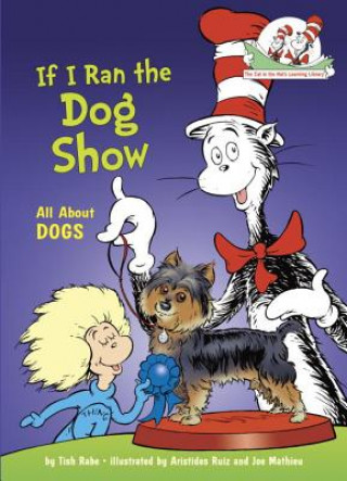 Kniha If I Ran the Dog Show Tish Rabe