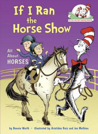 Kniha If I Ran the Horse Show Bonnie Worth