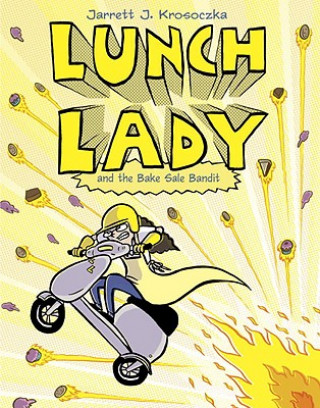 Kniha Lunch Lady 5 Jarrett J. Krosoczka