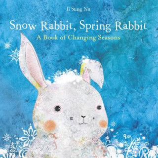 Carte Snow Rabbit, Spring Rabbit Il Sung Na