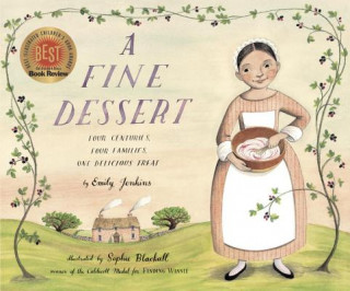 Könyv Fine Dessert: Four Centuries, Four Families, One Delicious Treat Emily Jenkins