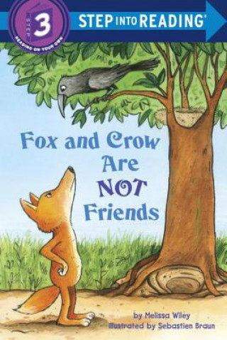 Könyv Fox and Crow Are Not Friends Melissa Wiley