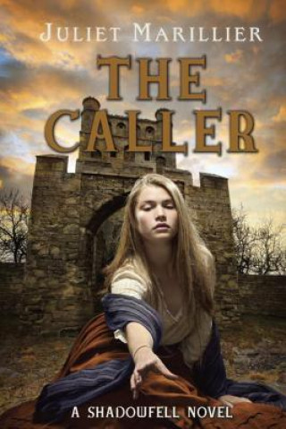 Kniha The Caller Juliet Marillier