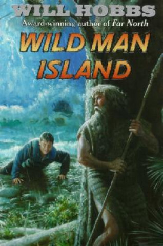 Книга Wild Man Island Will Hobbs