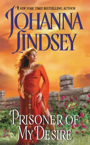 Kniha Prisoner of My Desire Johanna Lindsey