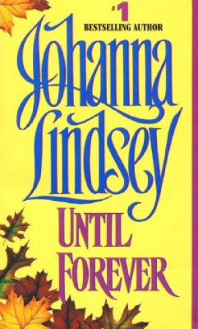 Kniha Until Forever Johanna Lindsey