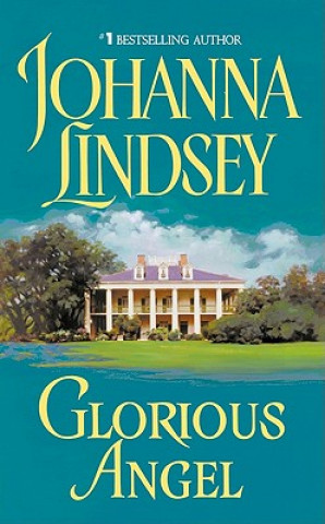 Kniha Glorious Angel Johanna Lindsey