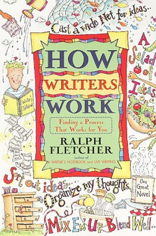 Buch How Writers Work Ralph Fletcher