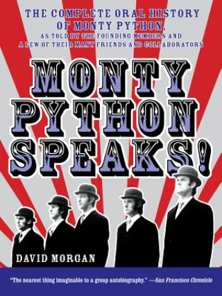 Kniha Monty Python Speaks David Morgan