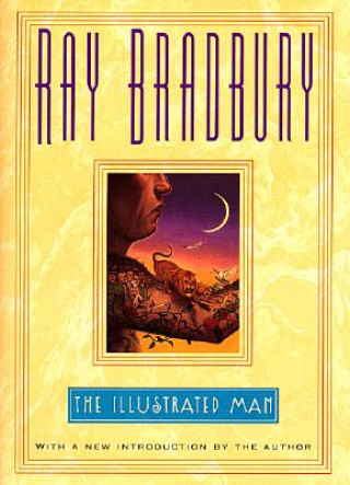 Carte The Illustrated Man Ray Bradbury