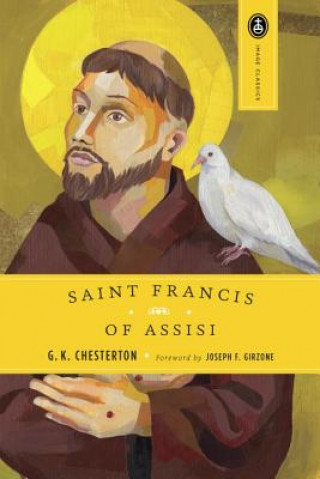 Kniha St. Francis of Assisi G. K. Chesterton
