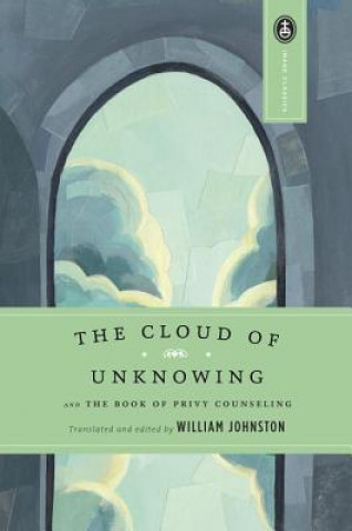 Kniha The Cloud of Unknowing and the Book of Privy Counseling William Johnston