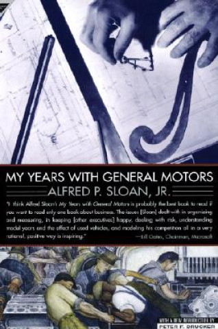 Kniha My Years With General Motors Alfred P. Sloan
