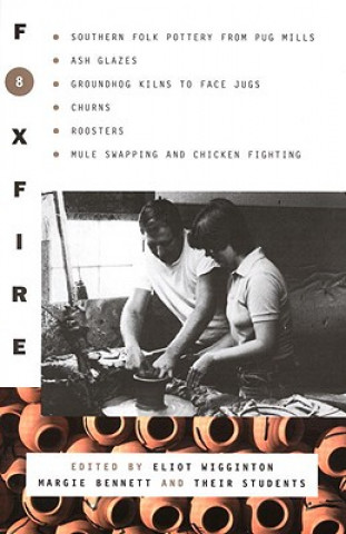 Könyv Foxfire 8 Inc. Foxfire Fund