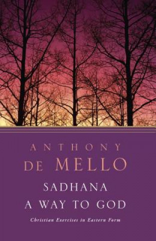 Книга Sadhana Anthony De Mello