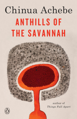 Kniha Anthills of the Savannah Chinua Achebe