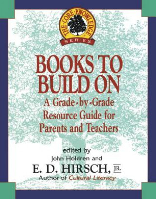 Kniha Books to Build on E. D. Hirsch