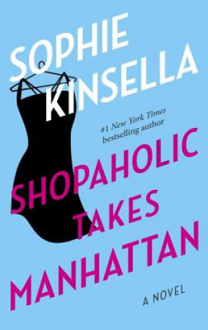 Könyv Shopaholic Takes Manhattan Sophie Kinsella