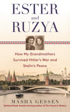 Könyv Ester And Ruzya Masha Gessen
