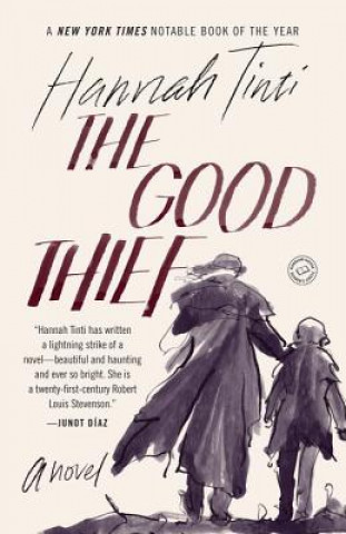 Kniha The Good Thief Hannah Tinti