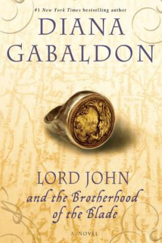 Carte Lord John and the Brotherhood of the Blade Diana Gabaldon