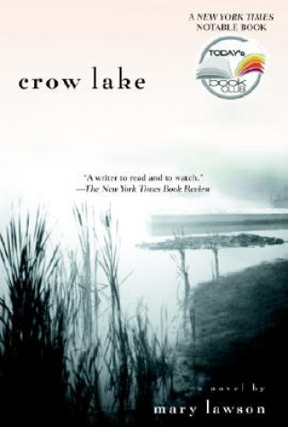 Kniha Crow Lake Mary Lawson