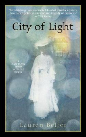 Kniha City of Light Lauren Belfer