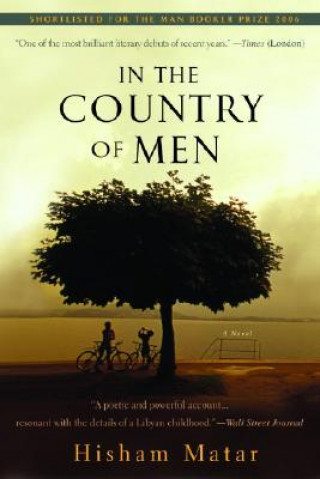 Kniha In the Country of Men Hisham Matar
