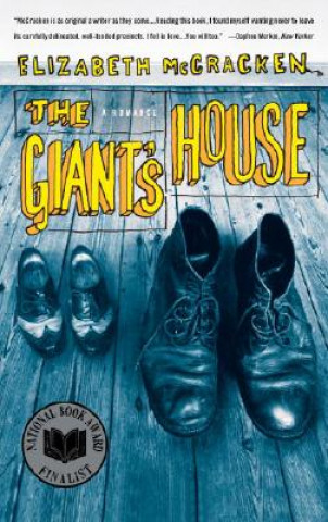 Kniha The Giant's House Elizabeth McCracken