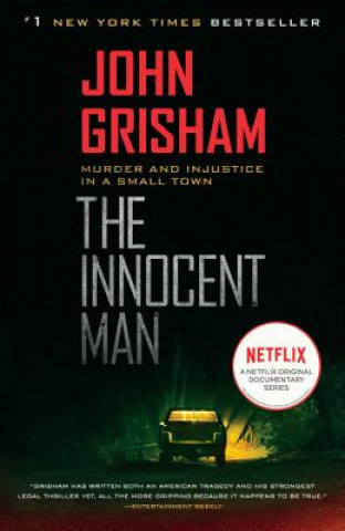 Kniha Innocent Man John Grisham