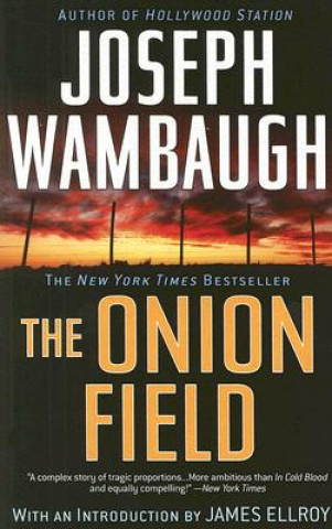 Könyv The Onion Field Joseph Wambaugh