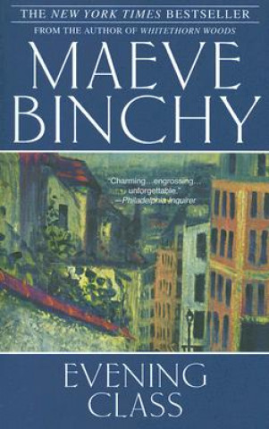Kniha Evening Class Maeve Binchy